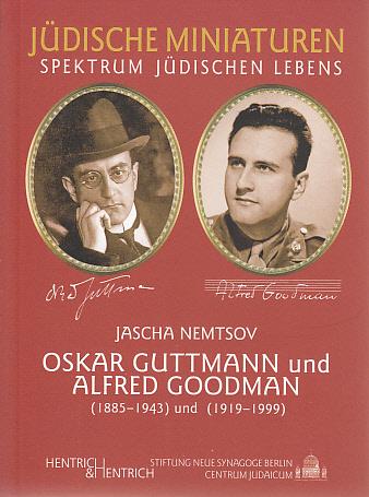 Cover-Bild Oskar Guttmann (1885-1943) und Alfred Goodman