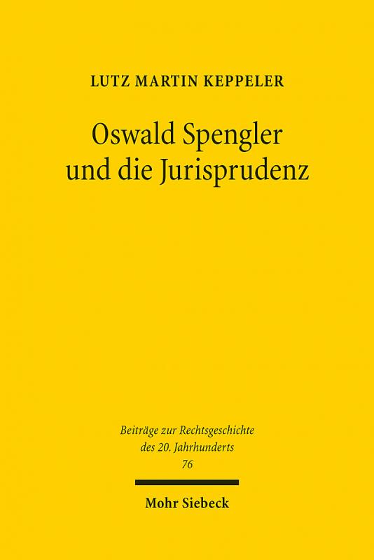 Cover-Bild Oswald Spengler und die Jurisprudenz