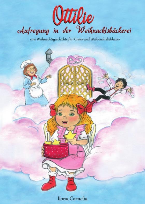 Cover-Bild Ottilie / Ottilie - Aufregung in der Weihnachtsbäckerei