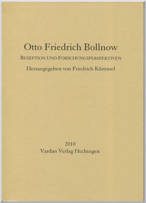 Cover-Bild Otto Friedrich Bollnow – Rezeption und Forschungsperspektiven
