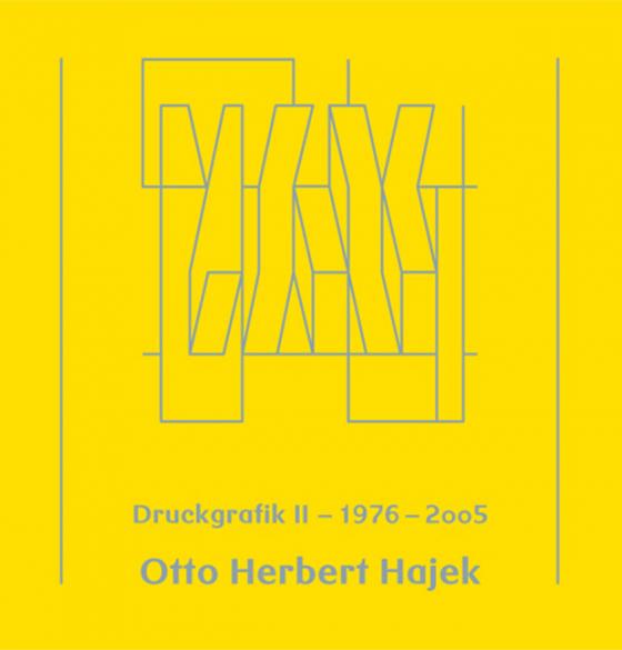 Cover-Bild Otto Herbert Hajek - Druckgrafik 2 (1976-2005)