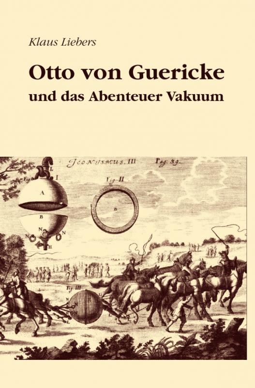 Cover-Bild Otto von Guericke und das Abenteuer Vakuum