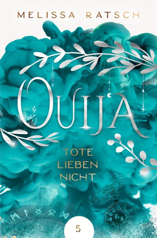 Cover-Bild Ouija - Tote lieben nicht