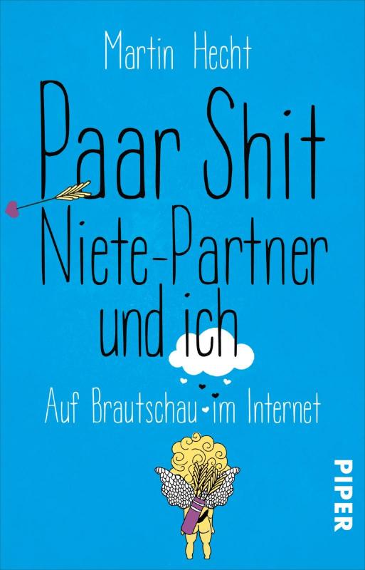 Cover-Bild Paar Shit, Niete-Partner und ich