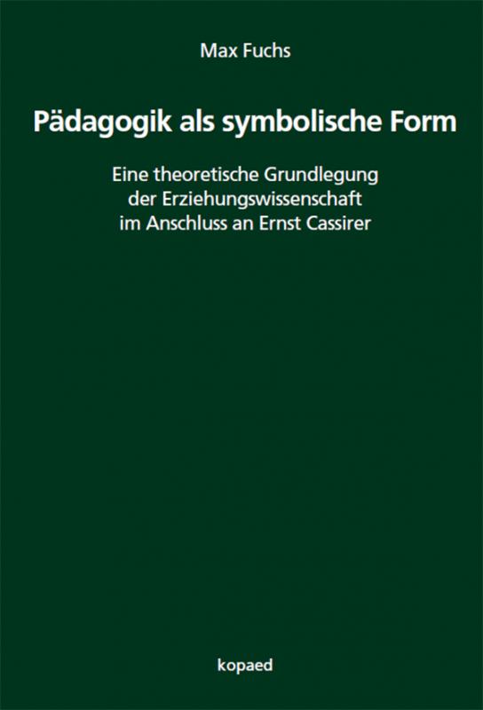 Cover-Bild Pädagogik als symbolische Form
