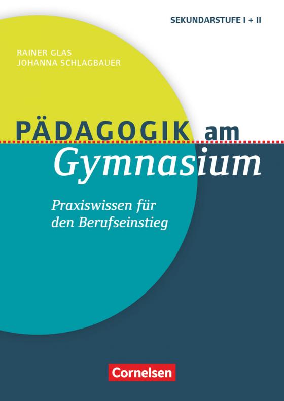 Cover-Bild Pädagogik am Gymnasium - Praxiswissen für den Berufseinstieg