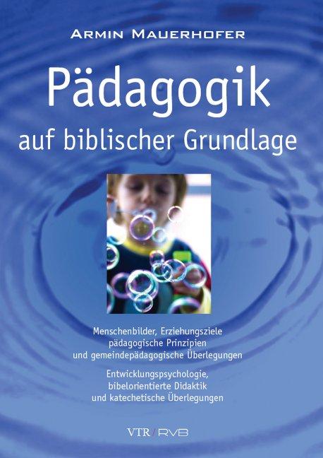 Cover-Bild Pädagogik auf biblischer Grundlage