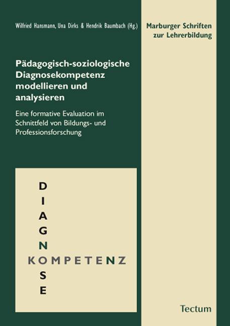 Cover-Bild Pädagogisch-soziologische Diagnosekompetenz modellieren und analysieren
