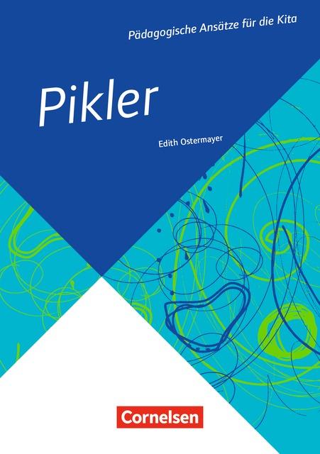 Cover-Bild Pädagogische Ansätze für die Kita / Pikler (4. Auflage)