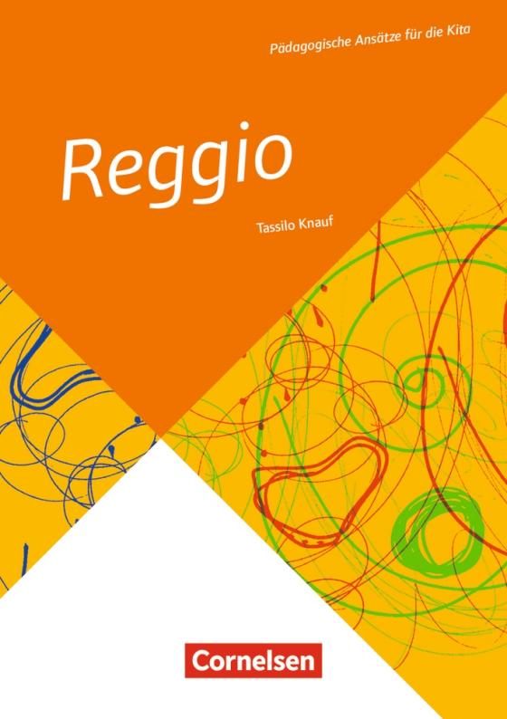 Cover-Bild Pädagogische Ansätze für die Kita / Reggio