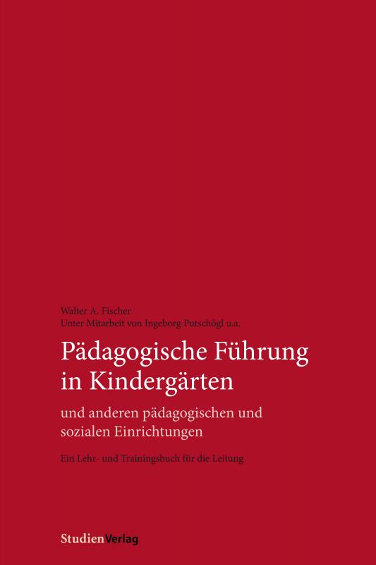 Cover-Bild Pädagogische Führung in Kindergärten und anderen pädagogischen und sozialen Einrichtungen