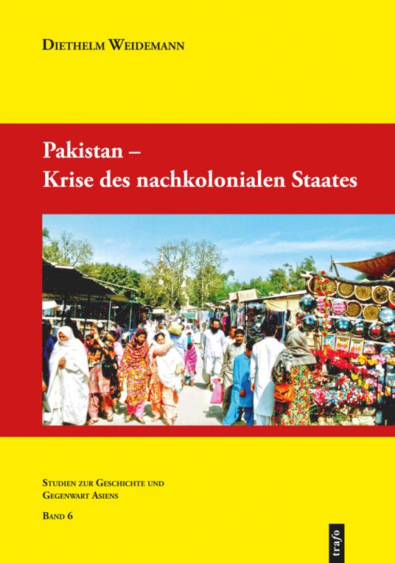 Cover-Bild Pakistan - Krise des nachkolonialen Staates
