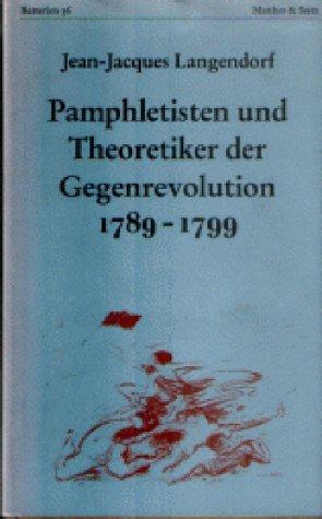 Cover-Bild Pamphletisten und Theoretiker der Gegenrevolution 1789 - 1799