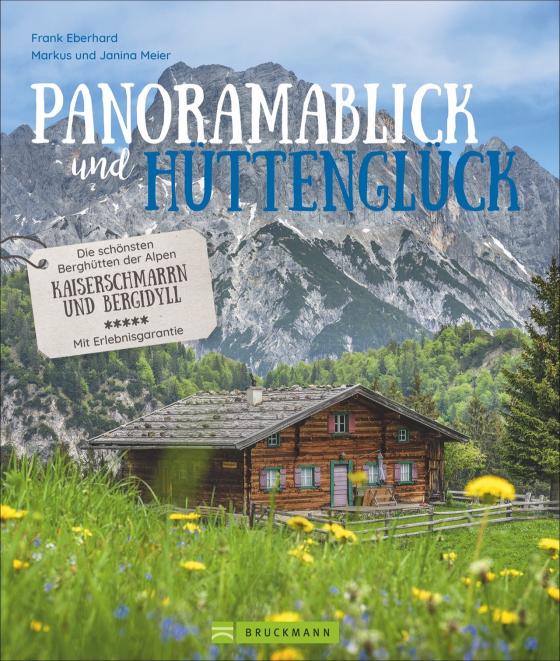 Cover-Bild Panoramablick und Hüttenglück