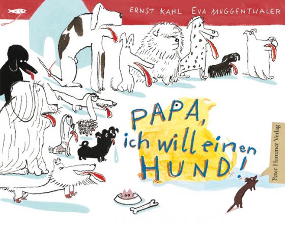 Cover-Bild Papa, ich will einen Hund!