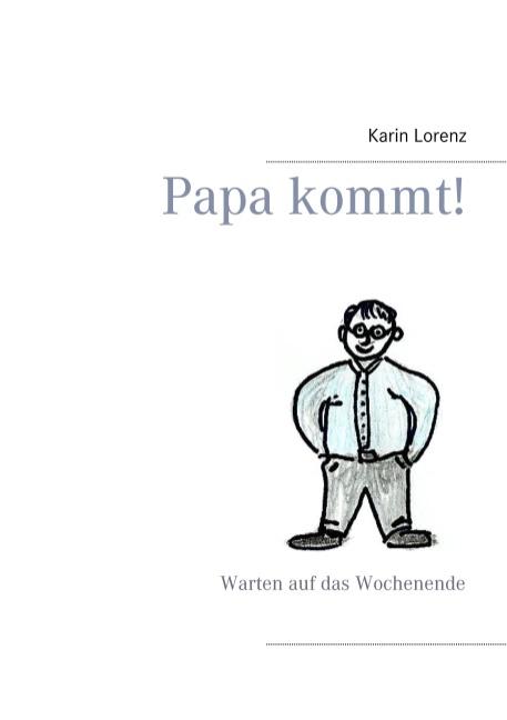 Cover-Bild Papa kommt!