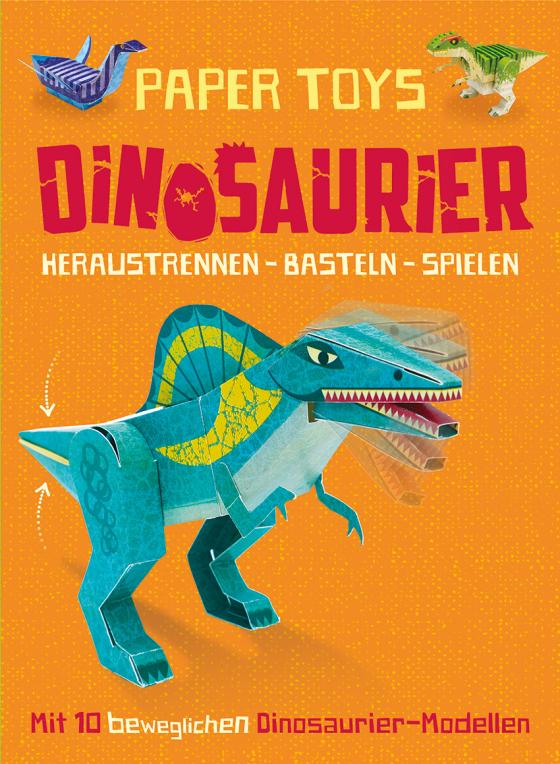 Cover-Bild Paper Toys: Dinosaurier (Heraustrennen - Basteln - Spielen)