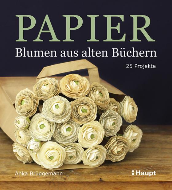 Cover-Bild Papier-Blumen aus alten Büchern