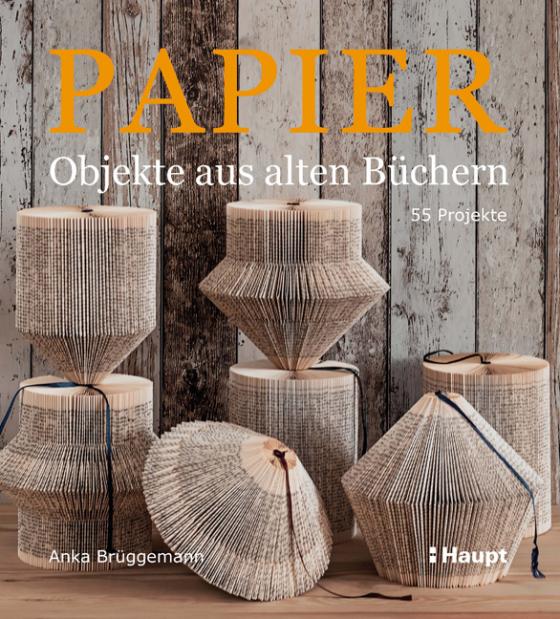 Cover-Bild Papier-Objekte aus alten Büchern