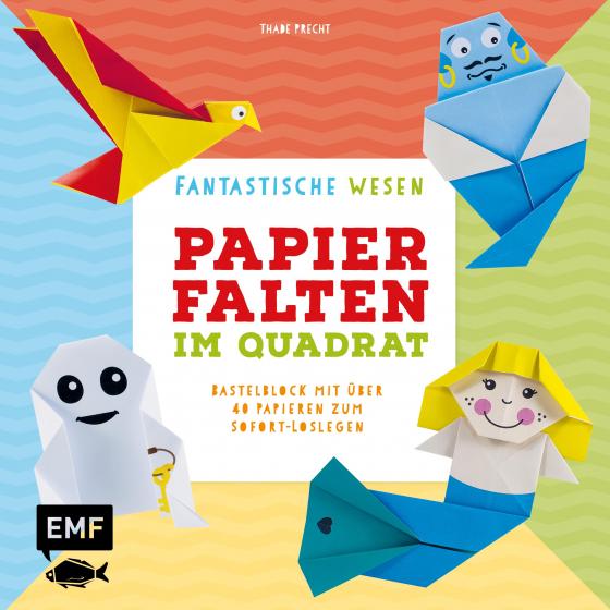Cover-Bild Papierfalten im Quadrat: Fantastische Wesen – Bastel-Kids