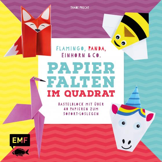 Cover-Bild Papierfalten im Quadrat: Flamingo, Panda, Einhorn und Co. – Bastel-Kids
