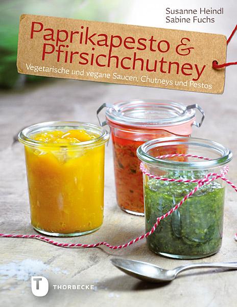 Cover-Bild Paprikapesto & Pfirischchutney