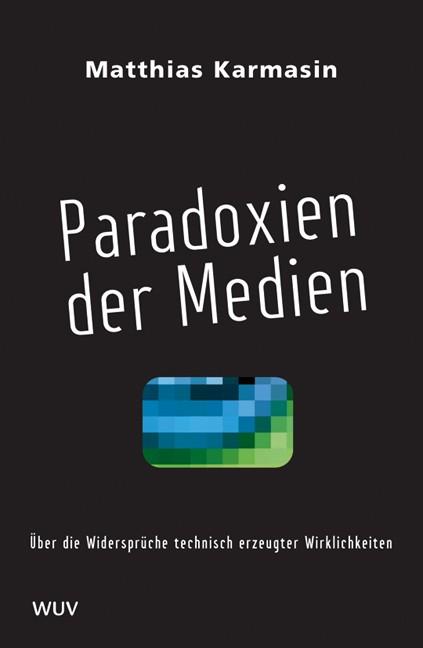 Cover-Bild Paradoxien der Medien