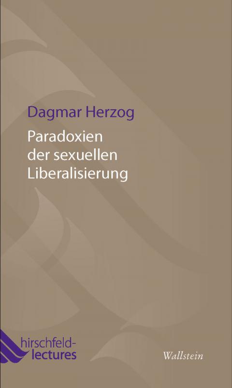 Cover-Bild Paradoxien der sexuellen Liberalisierung
