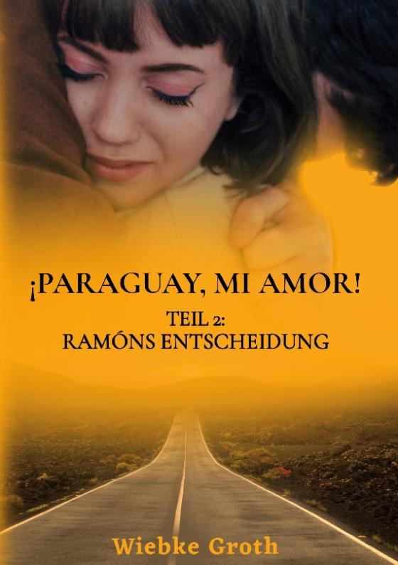 Cover-Bild ¡Paraguay mí amor!