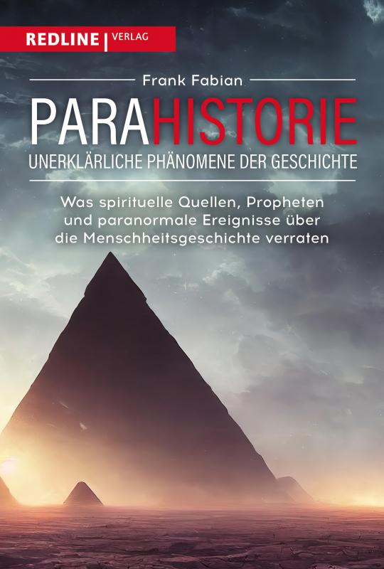 Cover-Bild Parahistorie – unerklärliche Phänomene der Geschichte