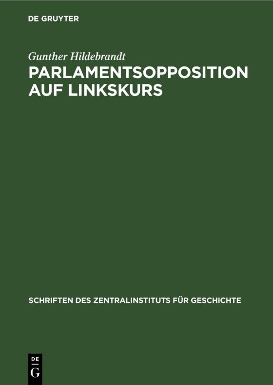 Cover-Bild Parlamentsopposition auf Linkskurs