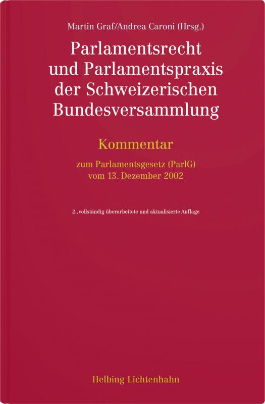 Cover-Bild Parlamentsrecht und Parlamentspraxis der Schweizerischen Bundesversammlung