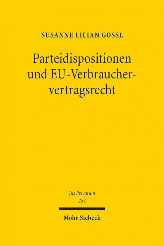 Cover-Bild Parteidispositionen und EU-Verbrauchervertragsrecht