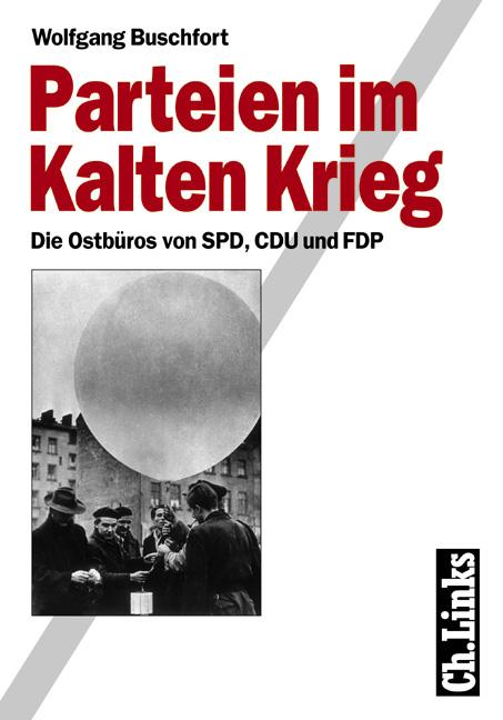 Cover-Bild Parteien im Kalten Krieg