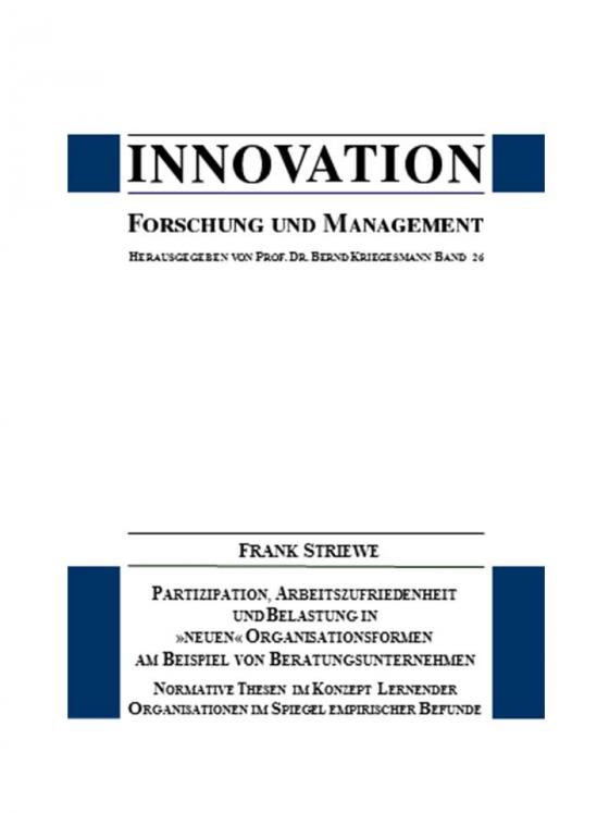 Cover-Bild Partizipation, Arbeitszufriedenheit und Belastung in "neuen" Organisationsformen am Beispiel von Beratungsunternehmen