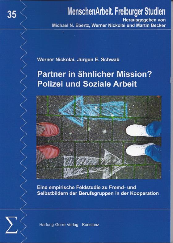 Cover-Bild Partner in ähnlicher Mission? - Polizei und Soziale Arbeit