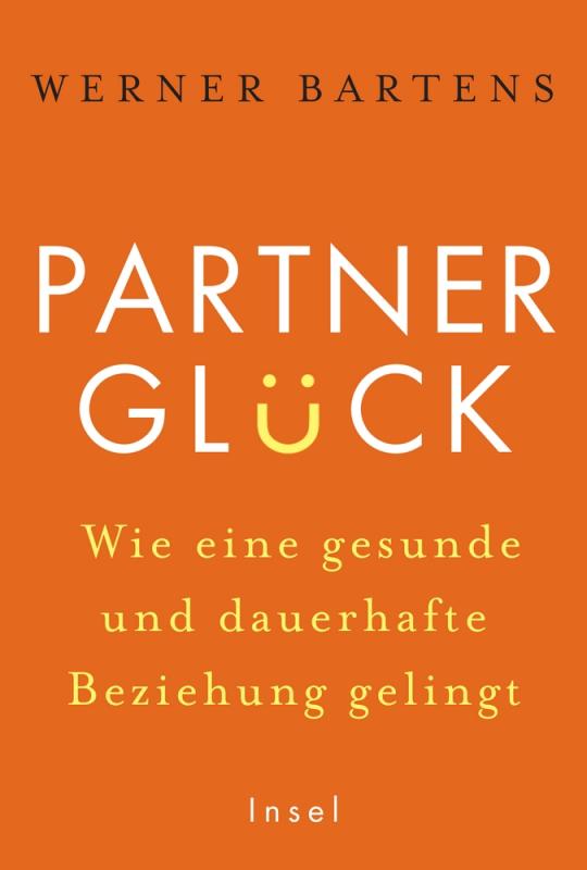 Cover-Bild Partnerglück - wie eine gesunde und dauerhafte Beziehung gelingt