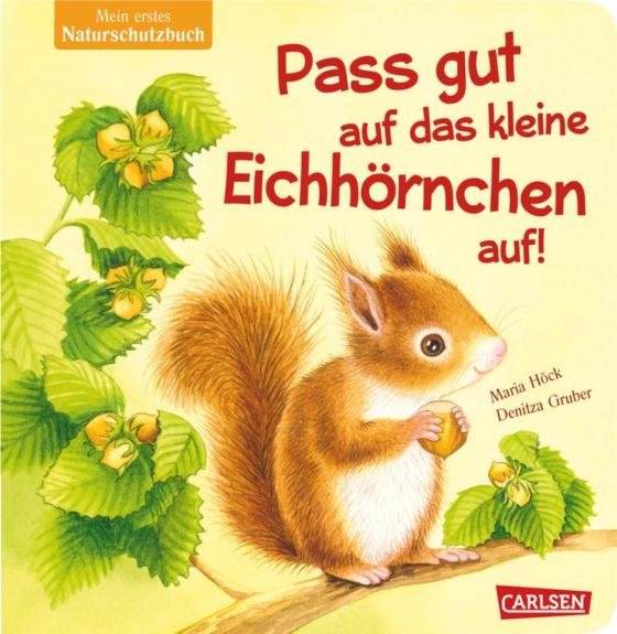 Cover-Bild Pass gut auf das kleine Eichhörnchen auf