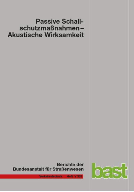 Cover-Bild Passive Schallschutzmaßnahmen - Akustische Wirksamkeit