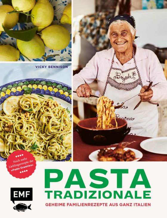 Cover-Bild Pasta Tradizionale – Noch mehr Lieblingsrezepte der "Pasta Grannies"