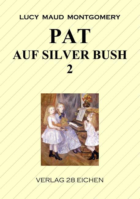 Cover-Bild Pat auf Silver Bush 2