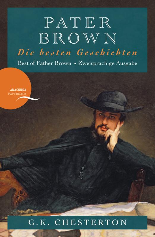 Cover-Bild Pater Brown - Die besten Geschichten / Best of Father Brown (Anaconda Paperback)