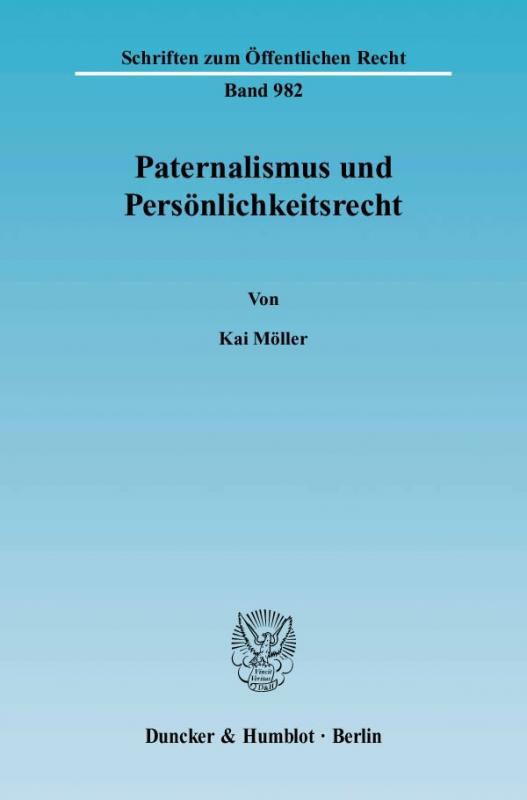 Cover-Bild Paternalismus und Persönlichkeitsrecht.
