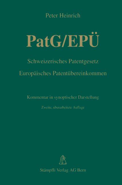 Cover-Bild PatG/EPÜ Schweizerisches Patentgesetz/Europäisches Patentübereinkommen