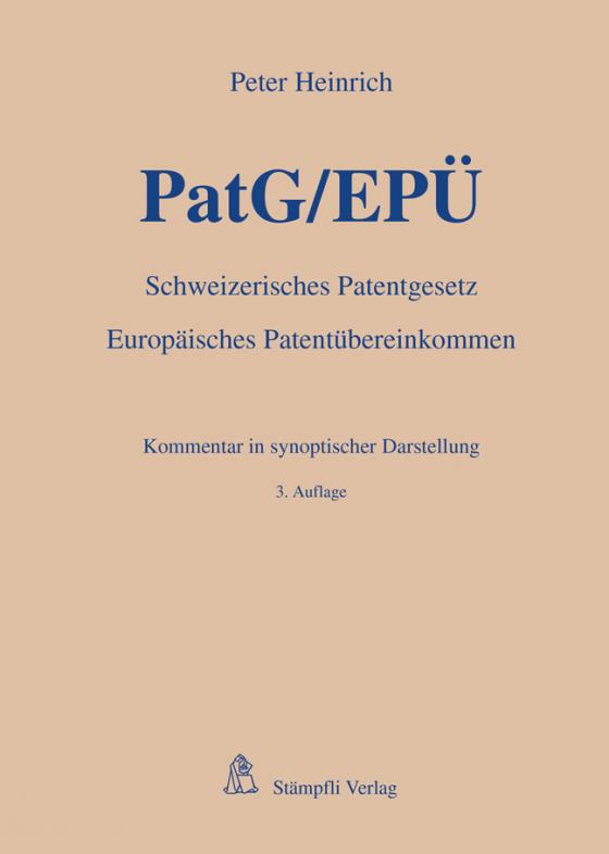 Cover-Bild PatG/EPÜ - Schweizerisches Patentgesetz/Europäisches Patentübereinkommen