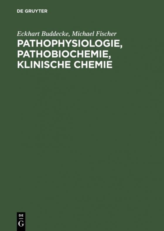 Cover-Bild Pathophysiologie, Pathobiochemie, klinische Chemie