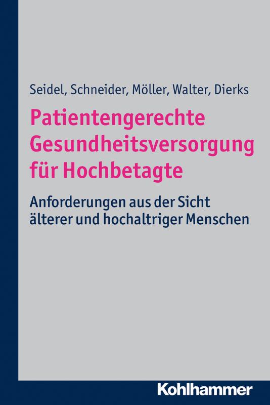 Cover-Bild Patientengerechte Gesundheitsversorgung für Hochbetagte