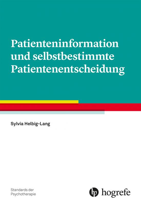 Cover-Bild Patienteninformation und selbstbestimmte Patientenentscheidung