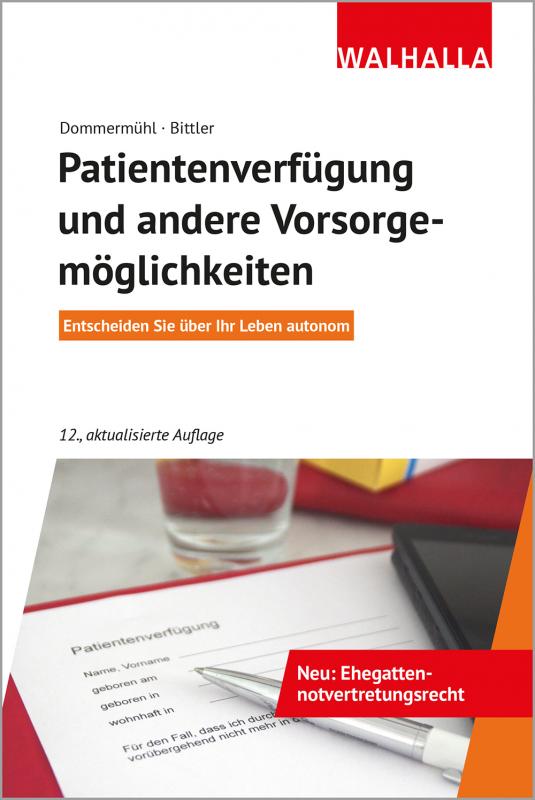 Cover-Bild Patientenverfügung und andere Vorsorgemöglichkeiten