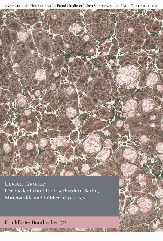 Cover-Bild Paul Gerhardt in Berlin, Mittenwalde und Lübben 1642-1676